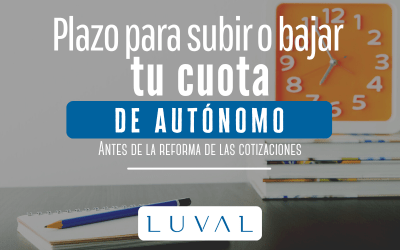 PLAZOS PARA CAMBIAR TU CUOTA DE AUTÓNOMO