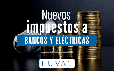 NUEVOS IMPUESTOS A BANCOS Y ENERGÉTICAS